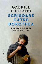 Scrisoare către Dorothea breviar idei