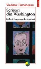 Scrisori din Washington Reflectii despre