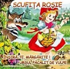 Scufita Rosie - Insira-te, margarite! - Ursul pacalit de vulpe (audiobook)