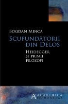 Scufundatorii din Delos. Heidegger si primii filozofi