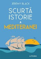 Scurtă istorie a Mediteranei