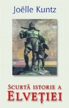 Scurta istorie a Elvetiei