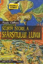 Scurta istorie a sfarsitului lumii