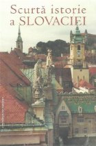 coperta Scurta Istorie a Slovaciei