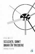 Scuzați, sunt doar în trecere