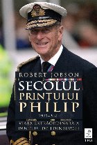 Secolul prinţului Philip 1921 2021