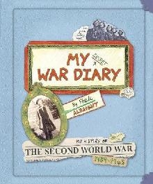My Secret War Diary, by Flossie Albright