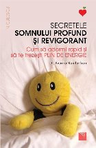 Secretele somnului profund revigorant Cum