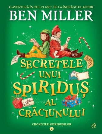 Secretele unui spiriduş al Crăciunului - Vol. 2 (Set of:Cronicile spiriduşilorVol. 2)
