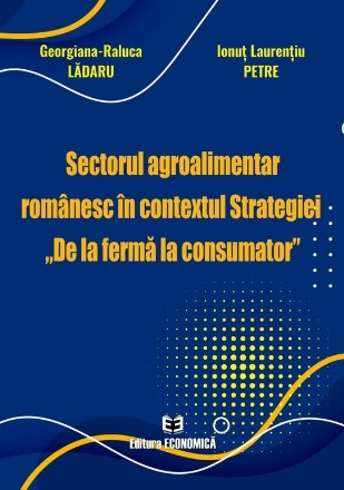 Sectorul agroalimentar românesc în contextul Strategiei 