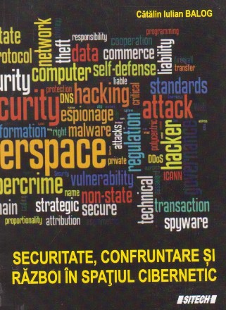 Securitate, confruntare si razboi in spatiul cibernetic