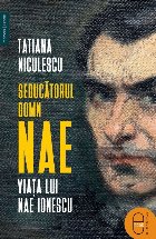 Seducătorul domn Nae Viața lui