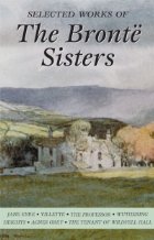 SELECTED WORKS THE BRONTE SISTERS