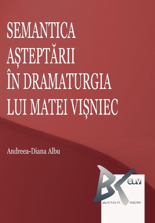 Semantica aşteptării în dramaturgia lui Matei Vişniec