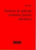 Seminar de aplicatii numerice pentru calculator