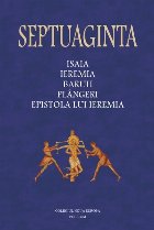 coperta Septuaginta 6/I. Isaia – Ieremia – Baruh – Plîngeri – Epistola lui Ieremia
