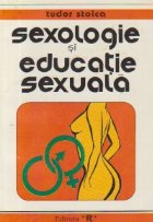 Sexologie si educatie sexuala