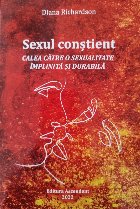 Sexul conştient calea către sexualitate