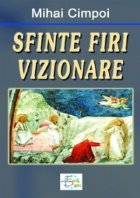 Sfinte firi vizionare