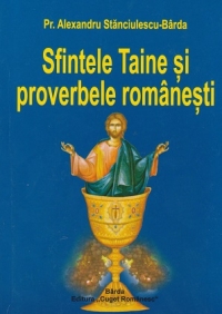 Sfintele taine si proverbele romanesti