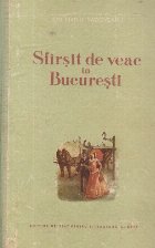 Sfirsit veac Bucuresti