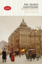 Sfârșit veac în București Vol