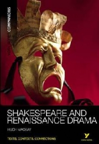 Shakespeare and Renaissance Drama
