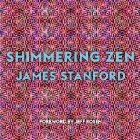 Shimmering Zen