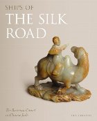 Ships of the Silk Road