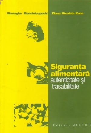 Siguranta alimentara - Autenticitate si trasabilitate