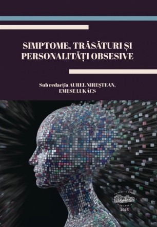 Simptome, trăsături şi personalităţi obsesive
