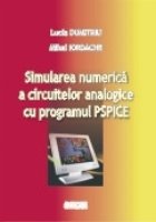 Simularea numerica a circuitelor analogice cu programul Pspice