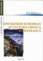 Sincronism european cultura critica romaneasca