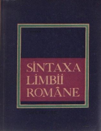Sintaxa Limbii Romane - Curs practic, Editia a II-a revizuita si completata