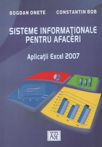 Sisteme informationale pentru afaceri - aplicatii Excel 2007