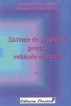 SISTEME DE PROPULSIE PENTRU VEHICULE ELECTRICE Vol.I