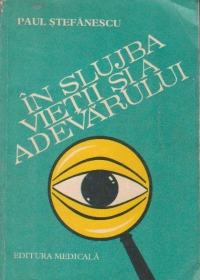 In slujba vietii si a adevarului