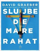Slujbe de mare rahat : o teorie