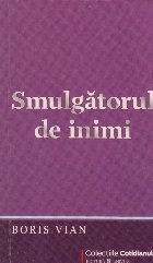 Smulgatorul inimi
