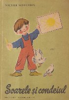 Soarele si condeiul (Ilustratii de Raisa Iusein)