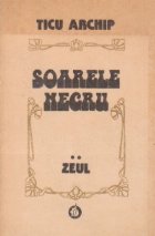 Soarele negru Volumul lea Zeul