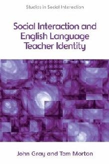 Social Interaction and English Language Teacher Identity