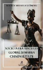 Societatea riscului global şi marea criminalitate