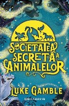 Societatea secretă a animalelor