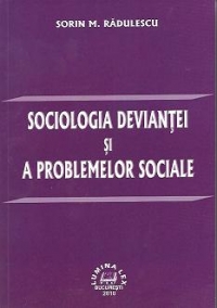 Sociologia deviantei si a problemelor sociale