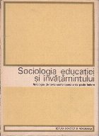 Sociologia educatiei invatamantului antologie texte