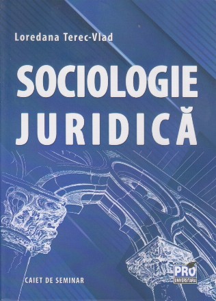 Sociologie juridică : caiet de seminar