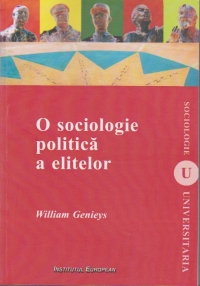 O sociologie politica a elitelor