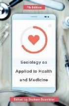 coperta Sociology as Applied to Health and Medicine