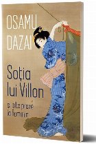 Soţia lui Villon şi alte proze la feminin